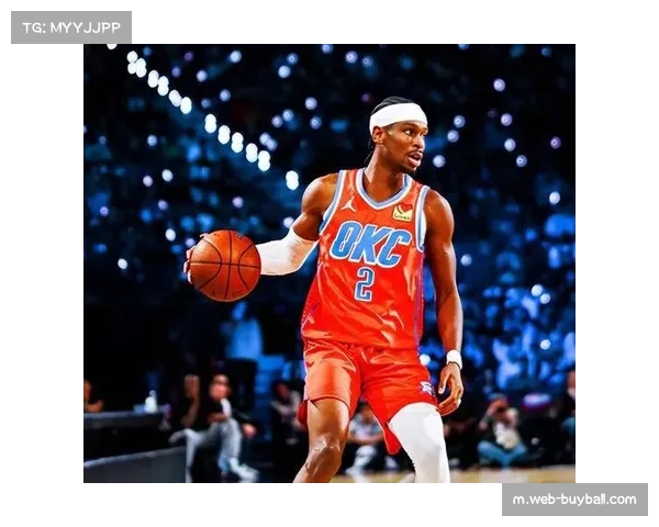 联盟得分王竞争激烈 亚历山大场均数据领跑